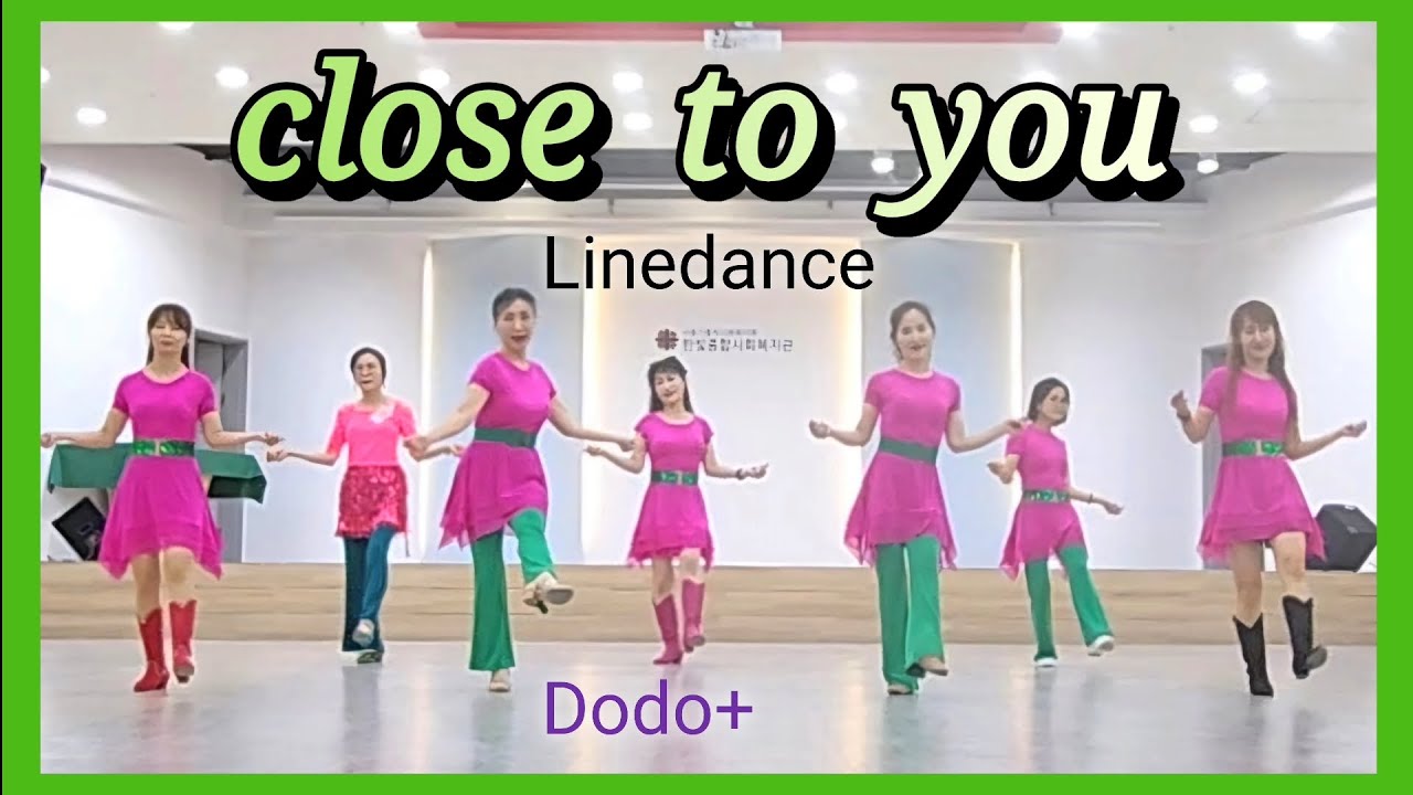 Close to you (beginner)Linedance