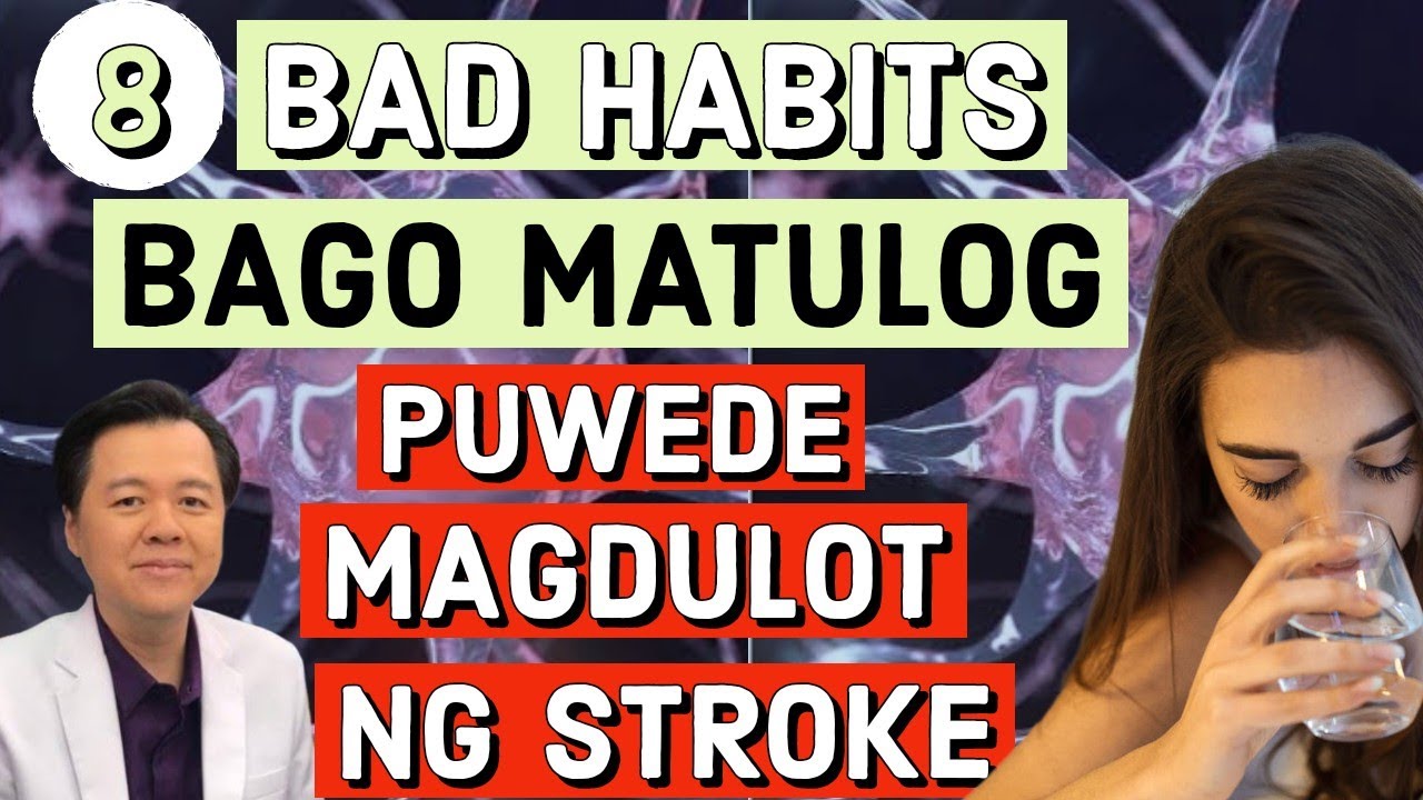 8 Bad Habits na Hindi Dapat Gawin Bago Matulog - By Doc Willie Ong