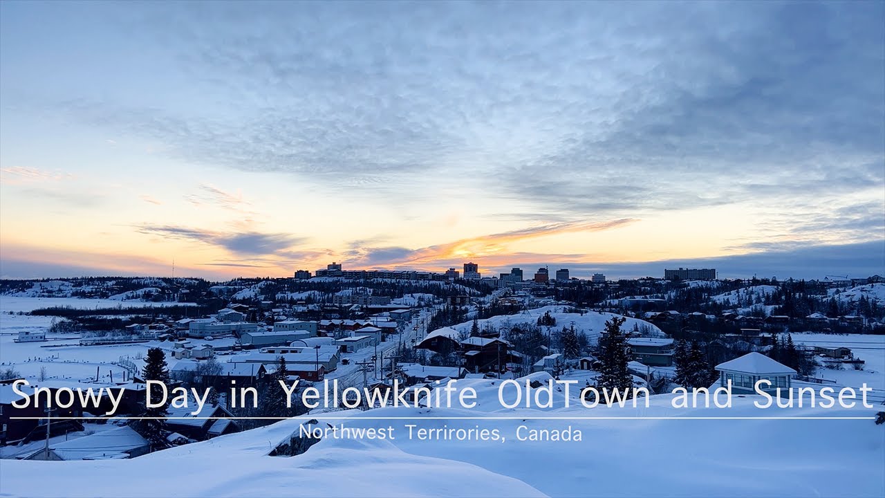 [4K]🇨🇦 Snowy day in Yellowknife Old Town, Sunset, Northwest Territories, Walking Tour Nov 2022
