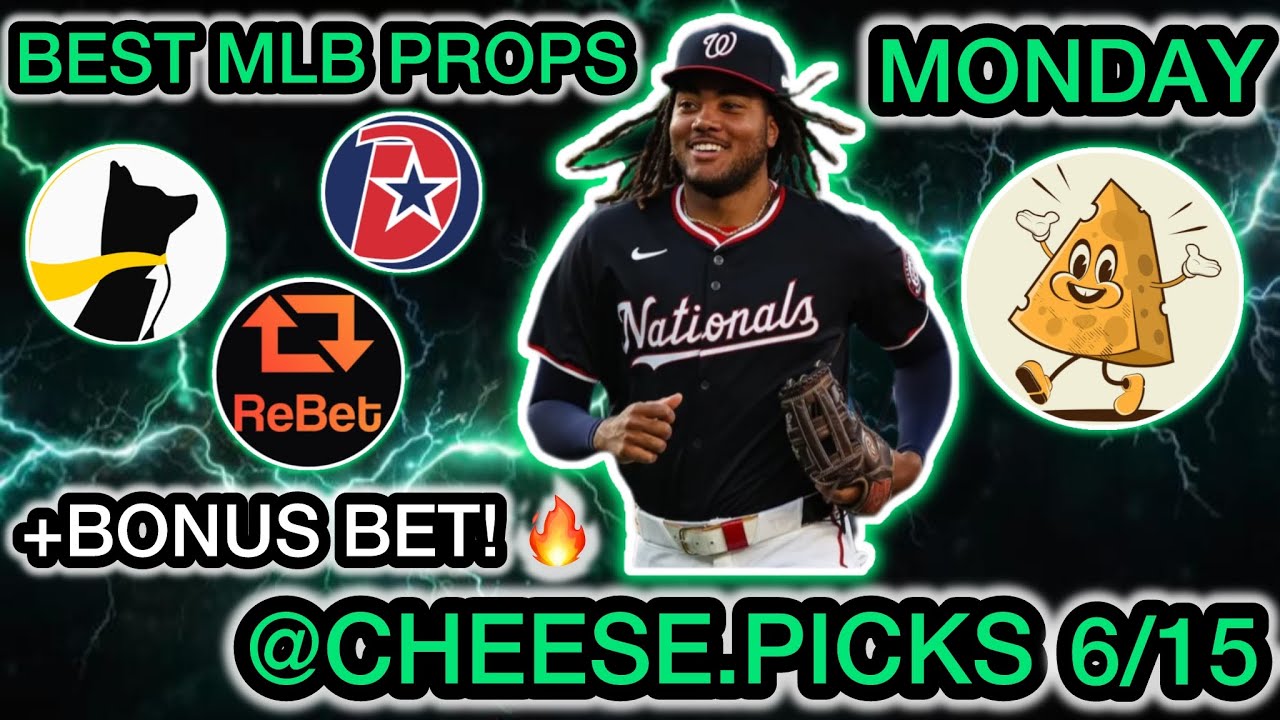 BEST MLB Props Monday 6/15 - BEST MLB PLAYER PROPS TODAY!