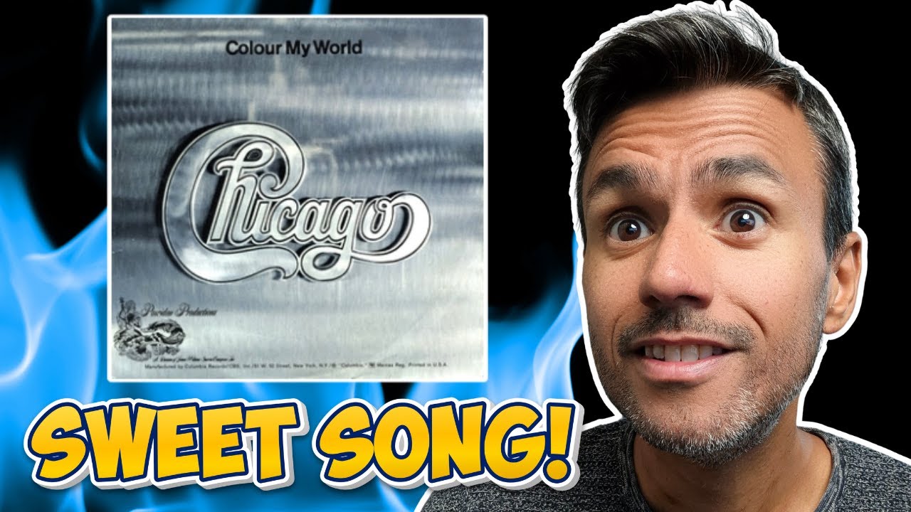 Chicago - Colour My World | REACTION | First Time Hearing It