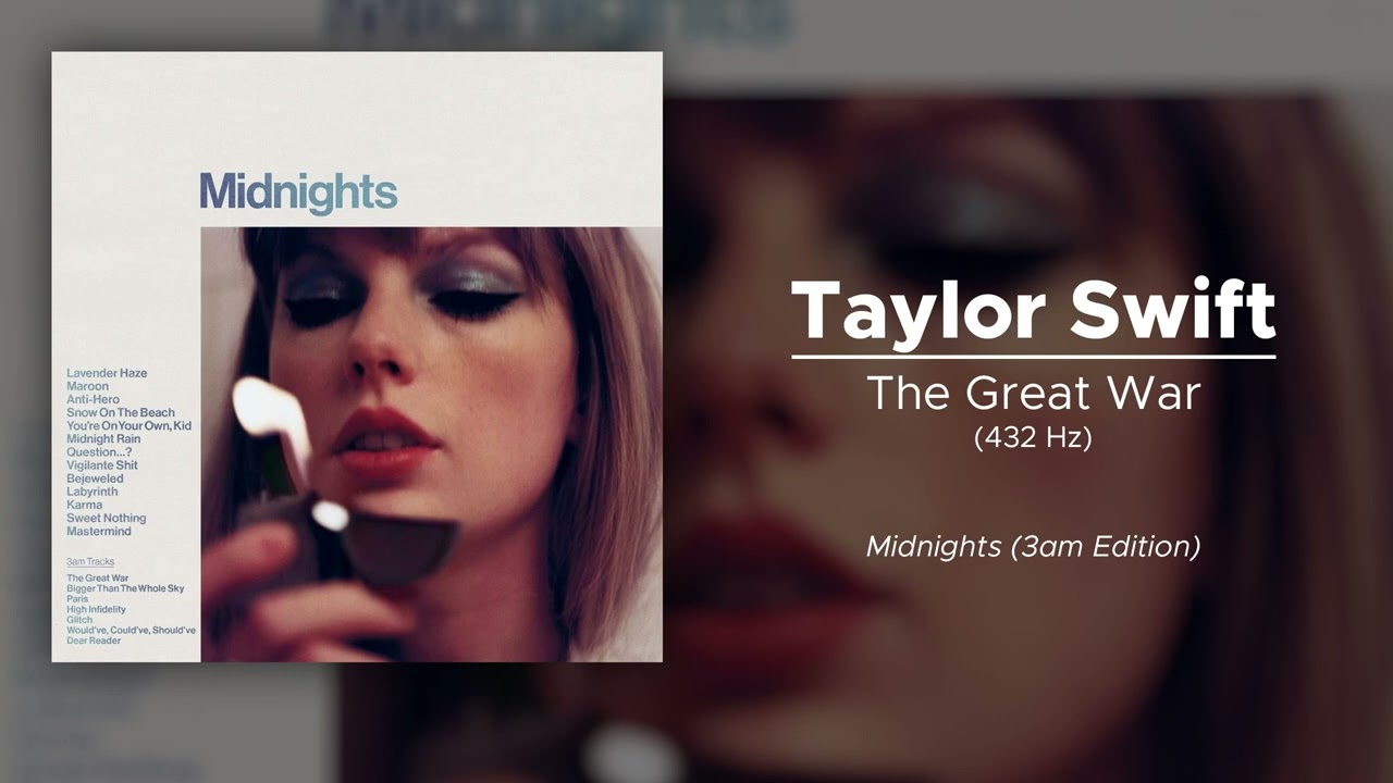 Taylor Swift - The Great War (432 Hz)