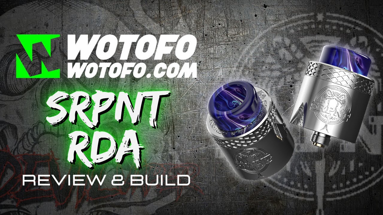 WOTOFO SRPNT RDA Review + Single & Dual Coil Build Tutorial
