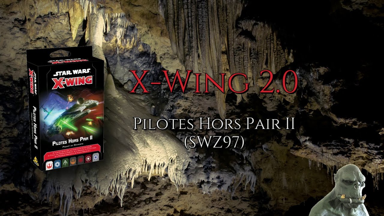 Unboxing et critiques Star Wars X-Wing 2 - Pilotes Hors Pair II (SWZ97)