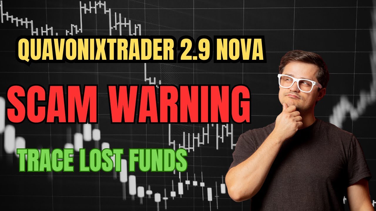 QuavonixTrader 2.9 Nova Review: SCAM Investigation | Trace Your Lost Funds | 2025 Investor Alert