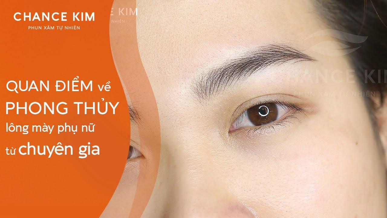 QUAN ĐIỂM VỀ LÔNG MÀY PHỤ NỮ TỪ CHUYÊN GIA PHUN XĂM TỰ NHIÊN