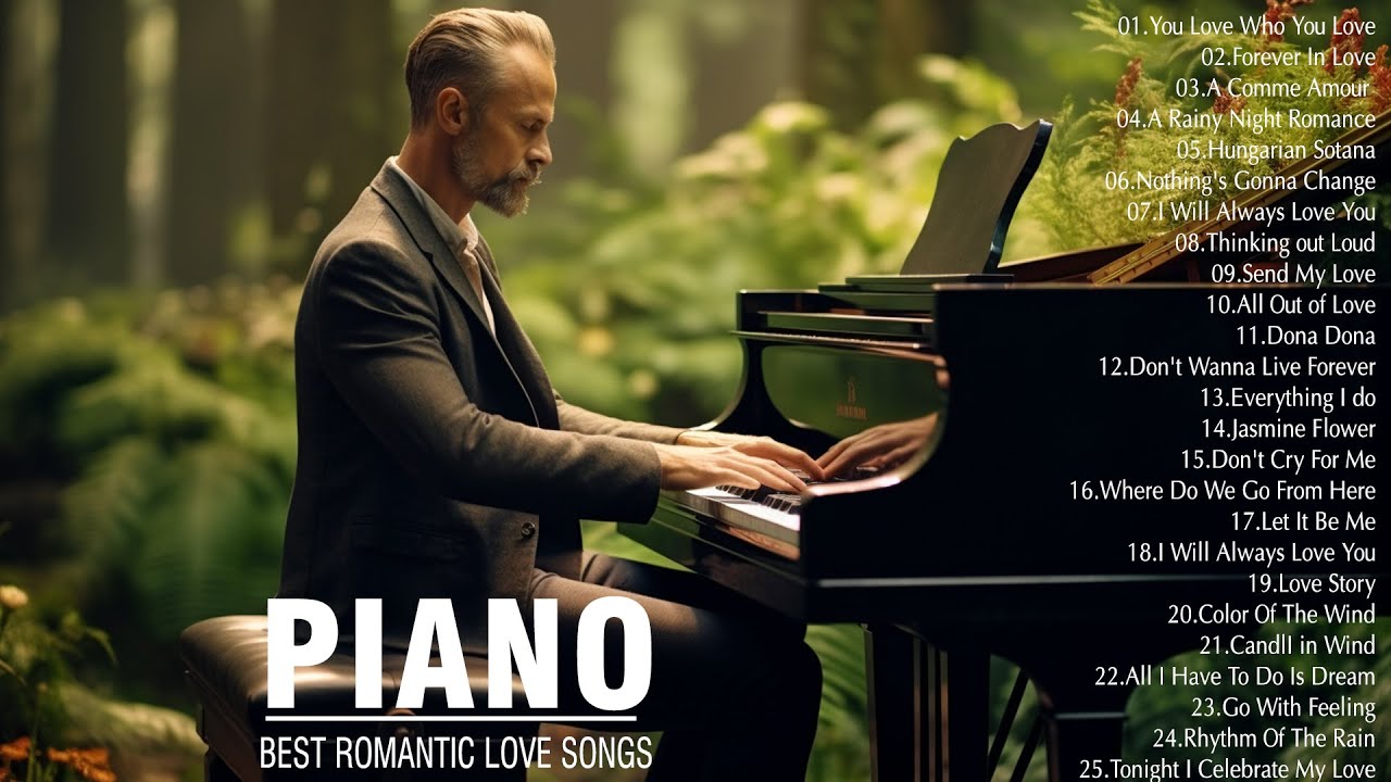 50 Most Famous Beautiful Piano In The World - Best Relaxing Piano Instrumental Love Songs Playlist