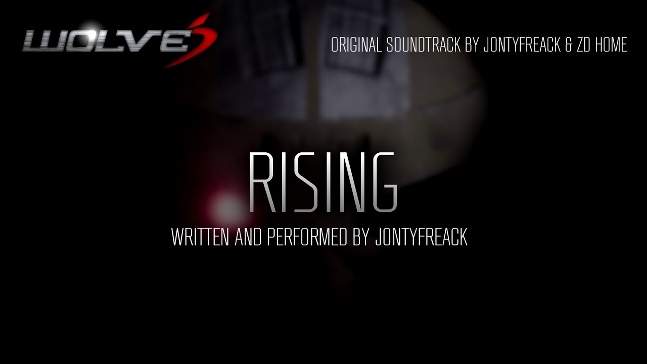 WOLVES ORIGINAL SOUNDTRACK | JontyFreack - Rising