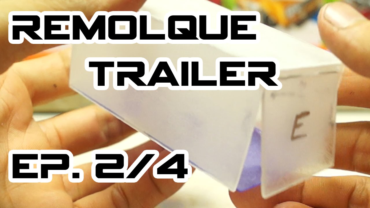 REMOLQUE TRAILER [Ep. 2/4] 