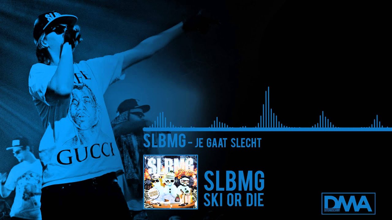 SLBMG - Je gaat slecht (4)