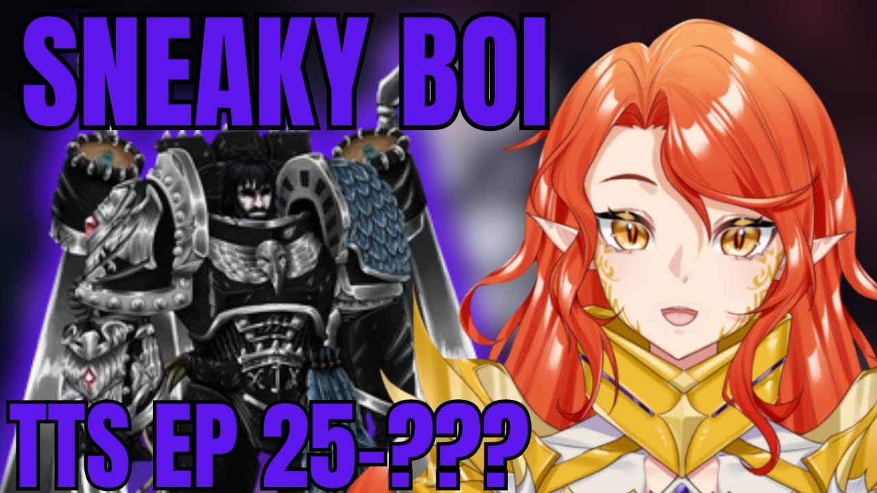 FULL STREAM:  Warhammer Vtuber Reacts Emperor TTS EP 25-???