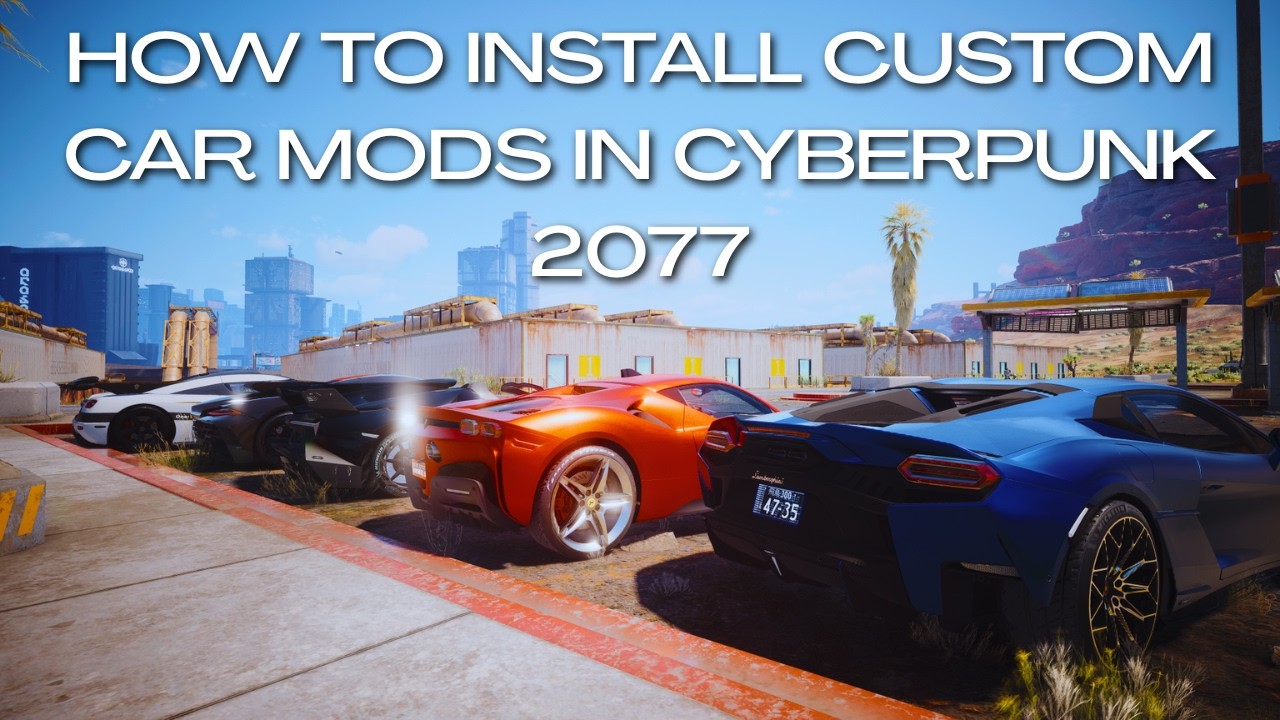 How To Install Custom Car Mods In Cyberpunk 2077