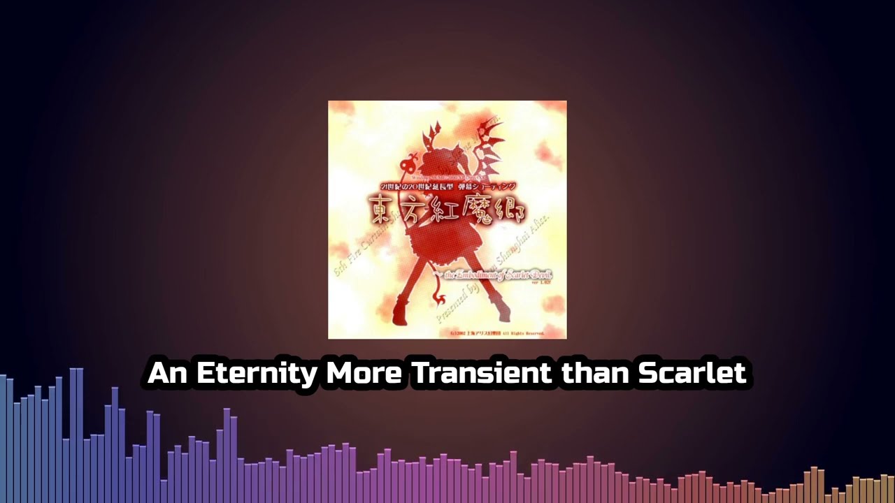 [Arrange] An Eternity More Transient than Scarlet - Touhou 6