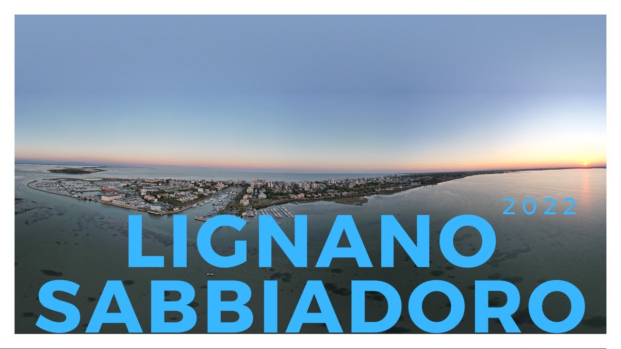 LIGNANO SABBIADORO 2022  4K