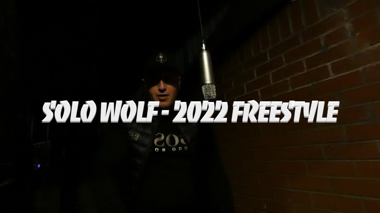 SOLO WOLF - FREESTYLE 2022 (PROD BY JOVAN BEATS)