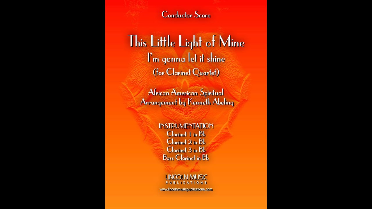 This Little light of Mine (for Clarinet Quartet)