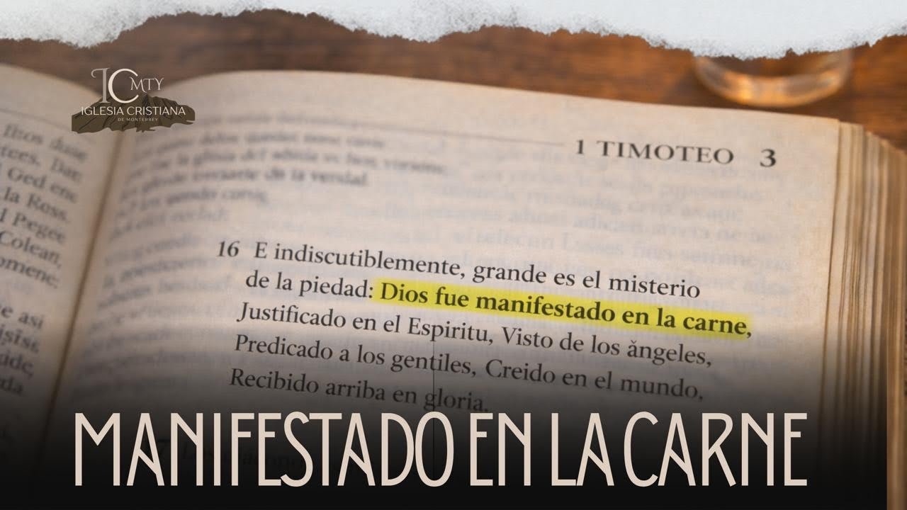 Manifestado en Carne | Enseñanza Cristiana