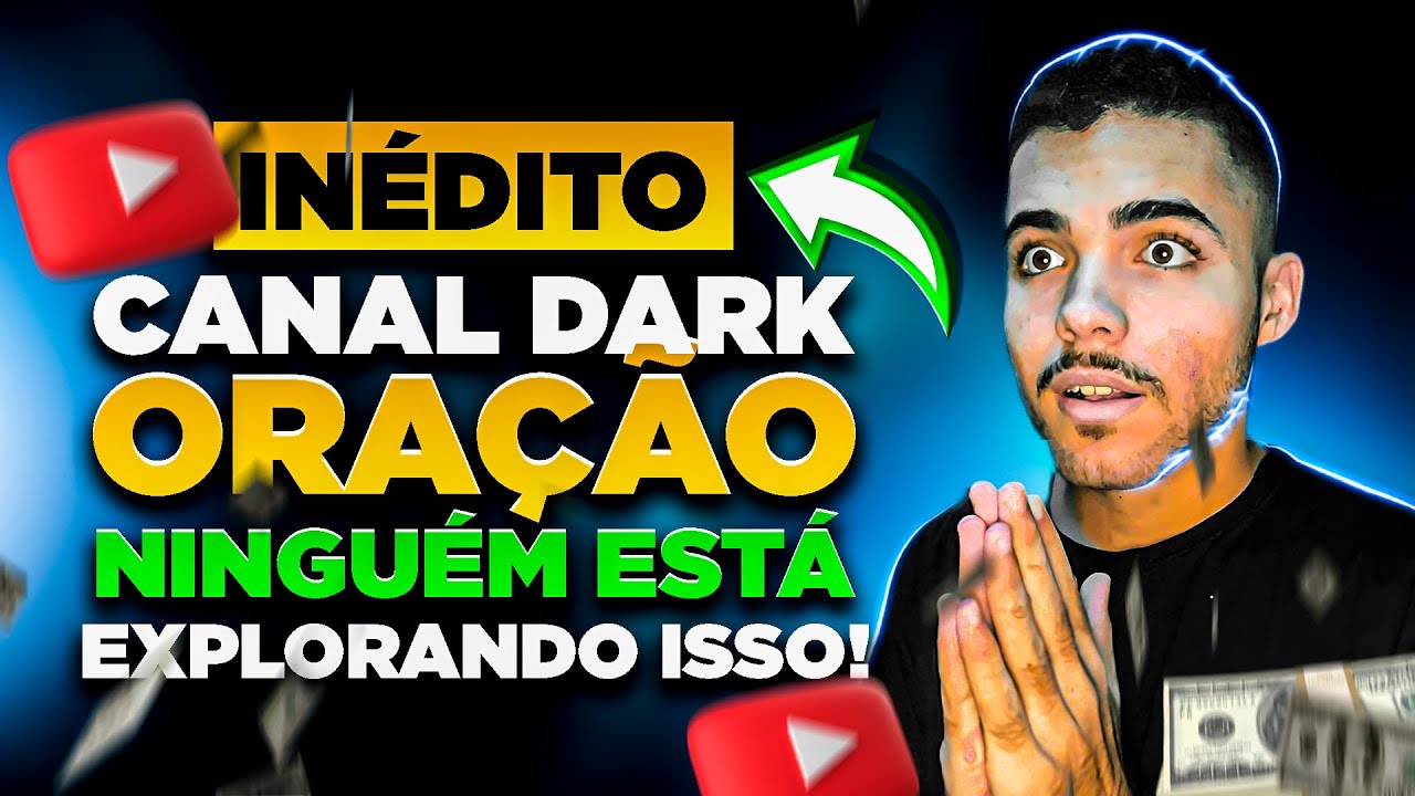O CANAL DARK DE ORAÇÃO MAIS FORA DA CAIXA, FÁCIL E RÁPIDO DE FAZER EM 2024!