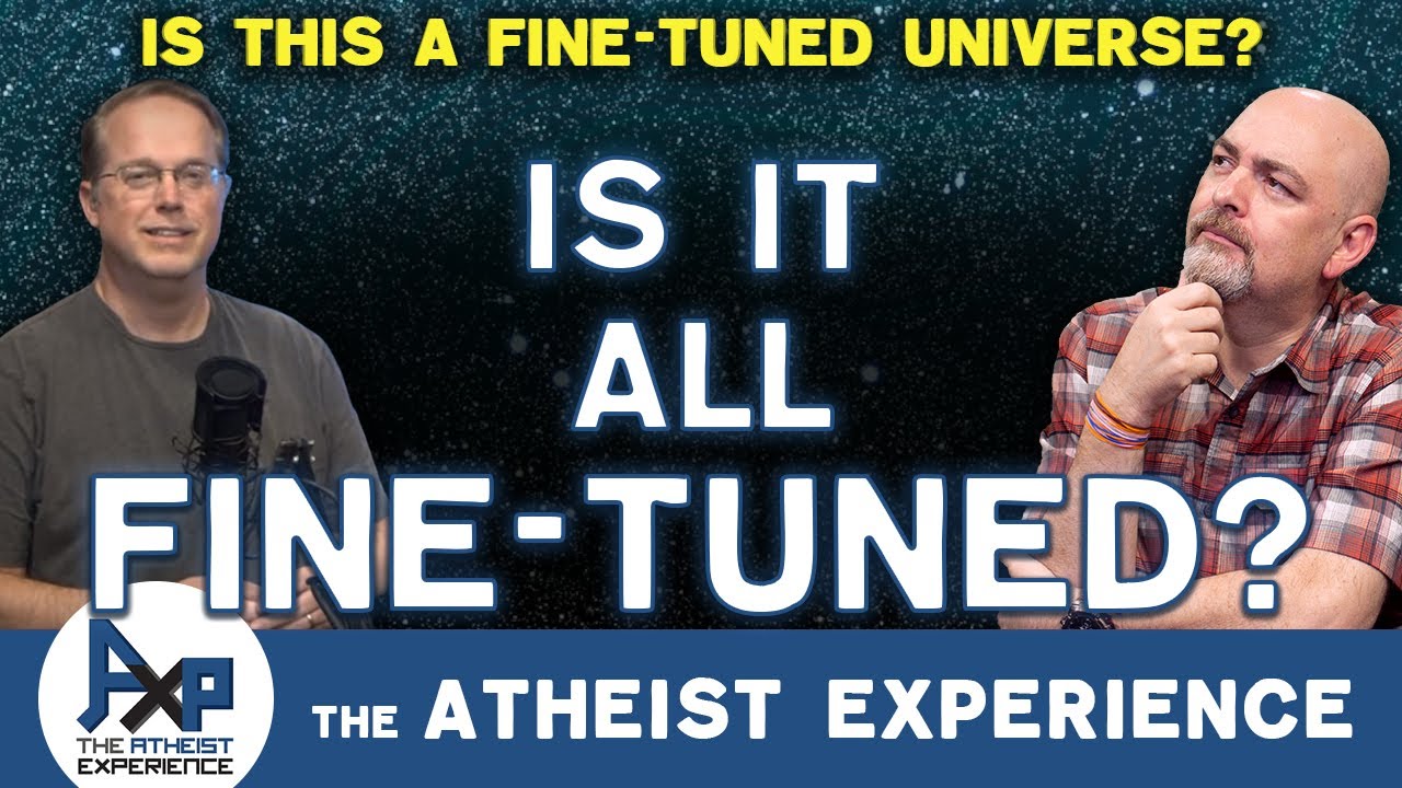 God Fine-Tuned The Paper You're Script Is Printed On | Levi-FL | Atheist Experience 25.31