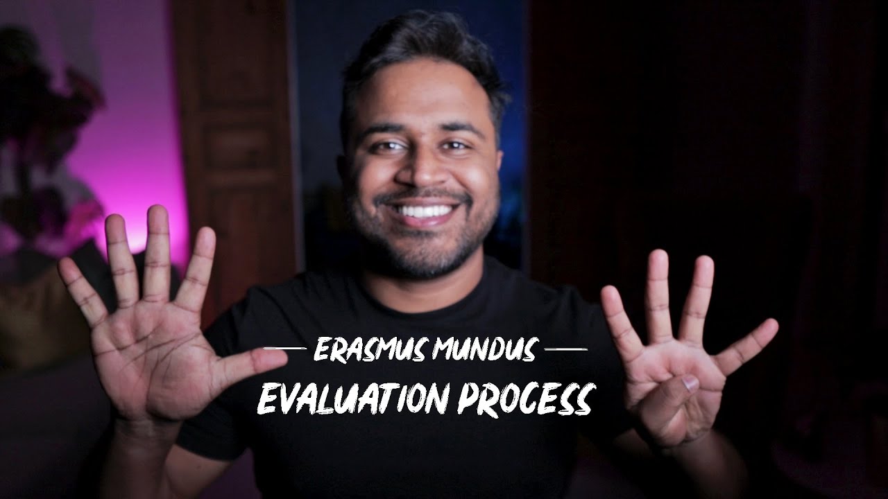Erasmus Mundus Scholarship 2022 - Evaluation process