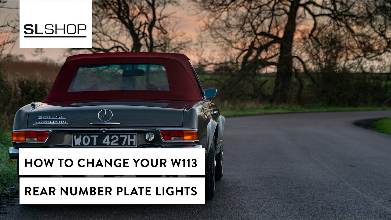 Wot Lights? How to Change Your W113 Rear Number Plate Lights