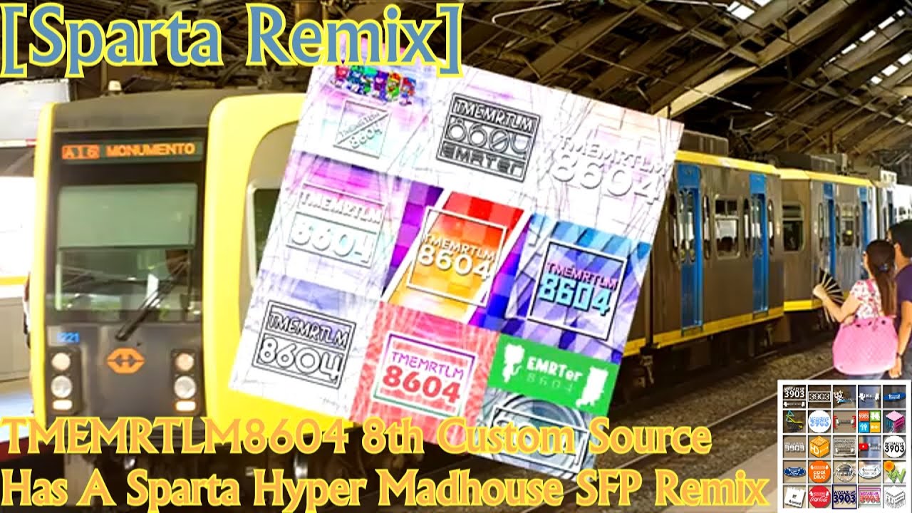 [Sparta Remix] TMEMRTLM8604 8th Custom Source Has A Sparta Hyper Madhouse SFP Remix