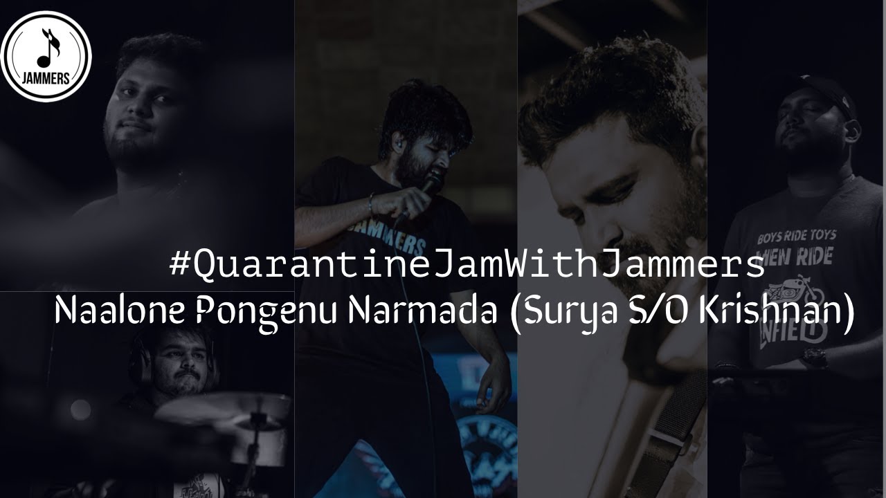 Quarantine Jams || Naalone Pongenu (Surya S/O Krishnan) || #QuarantineJamWithJammers