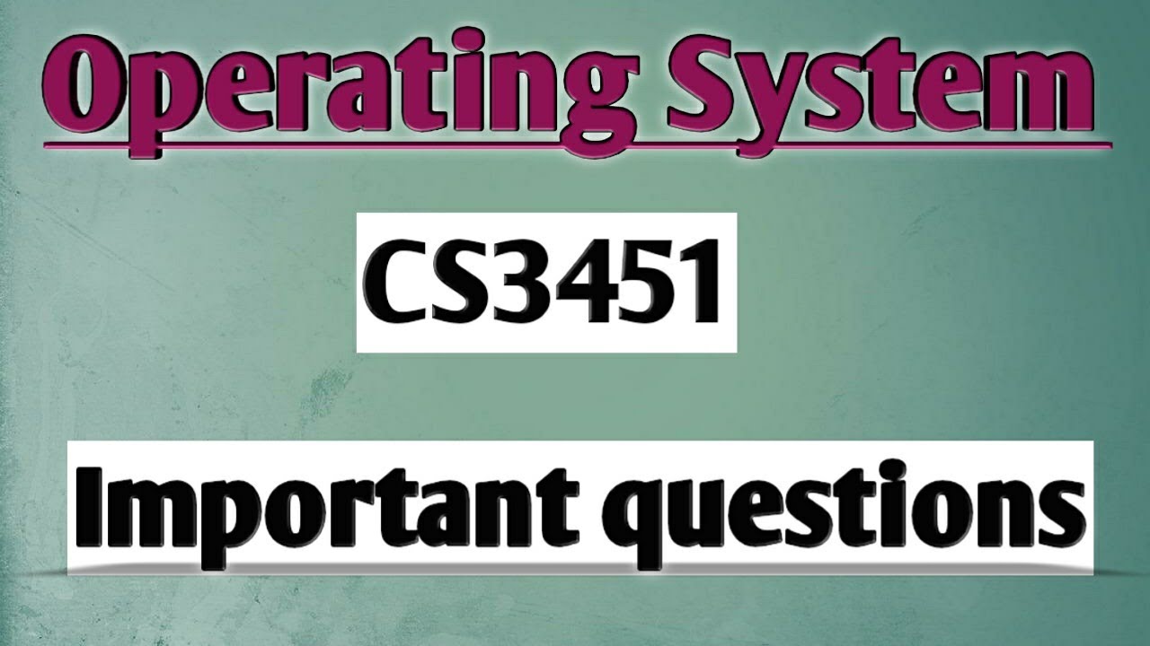 CS3451 Введение в операционную систему важные вопросы тамильский|| ОС||Регистрация университета А...