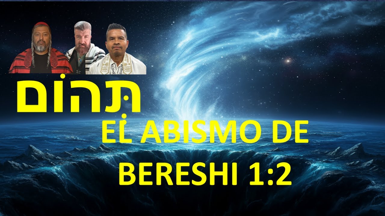 EL ABISMO DE GÉNESIS 1:2