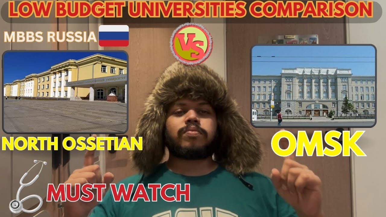 Omsk university Vs North Ossetian university(Nosma)🔥| Mbbs Russia 🇷🇺| Watch before you Choose 🧐😱