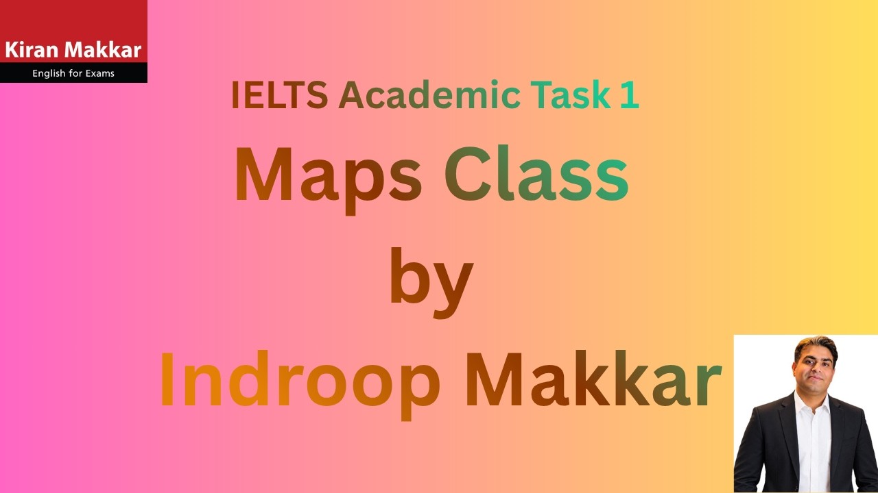 IELTS Map online class Part 1 by Indroop Makkar