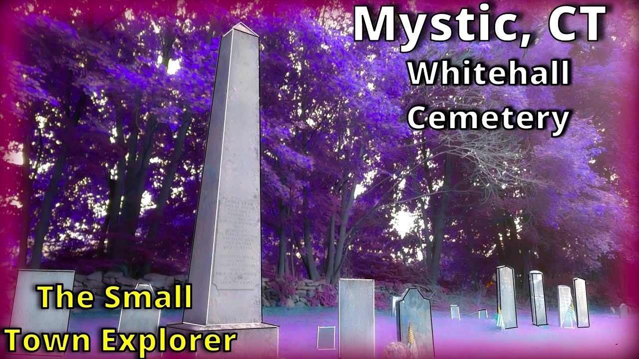 Exploring the Oldest Cemetery in Mystic, CT -- Whitehall