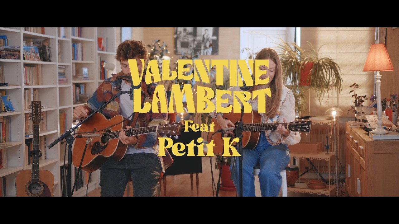 Valentine Lambert feat. Petit K - J'suis comme ça (Live Session)
