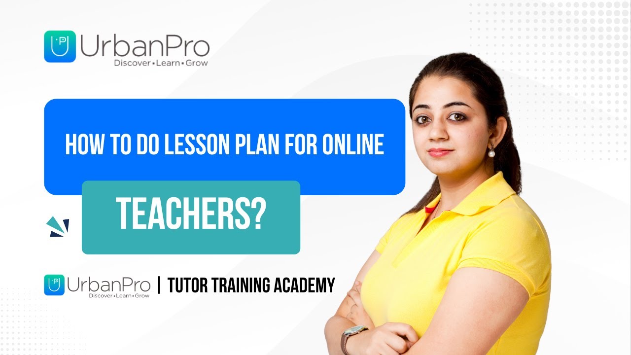 How To Do Lesson Plans As An Online Tutor?