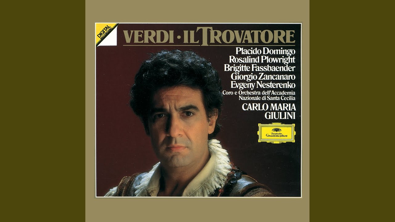 Verdi: Il trovatore, Act III: Or co' dadi &ndash; Squilli, echeggi la tromba 