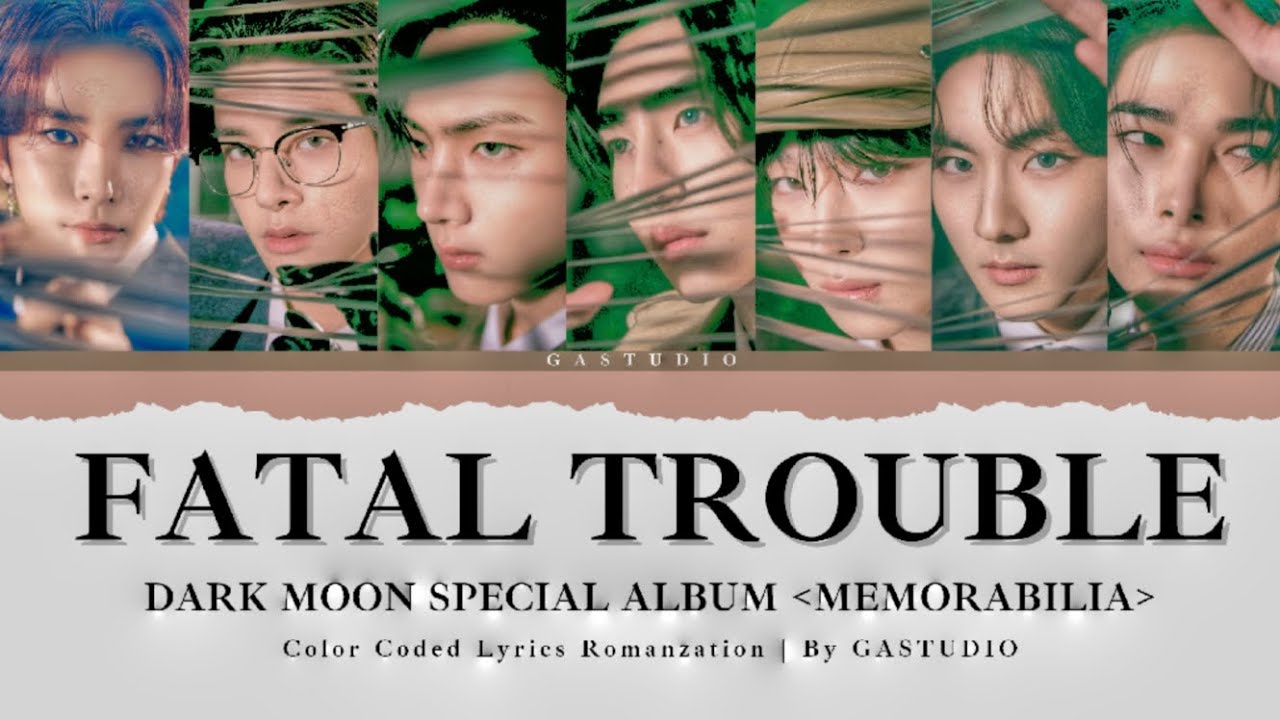 ENHYPEN (엔하이픈) - 'FATAL TROUBLE' Lyrics [Color Coded Romanzation ] By GASTUDIO