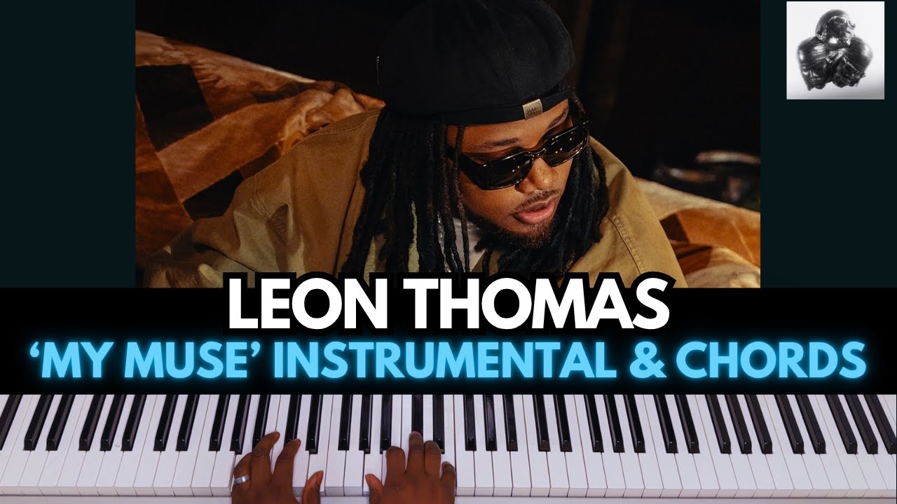 Leon Thomas - My Muse Instrumental & Piano Chords | Easy R&B Piano