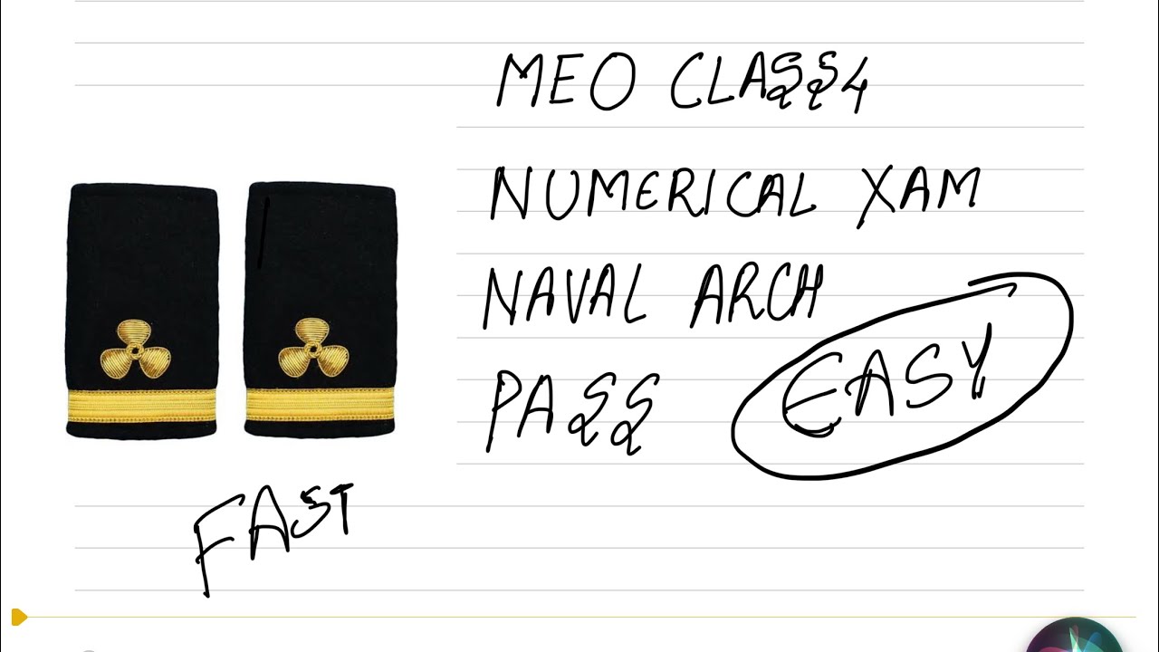 MEO CLASS 4 easy pass naval architecture numerical paper best tips and tricks