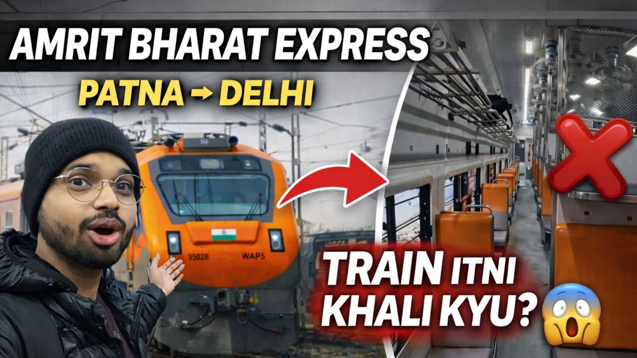 Amrit Bharat Express 🚆 Patna to Delhi | Poori Train Khali 😳 Sach Kya Hai?