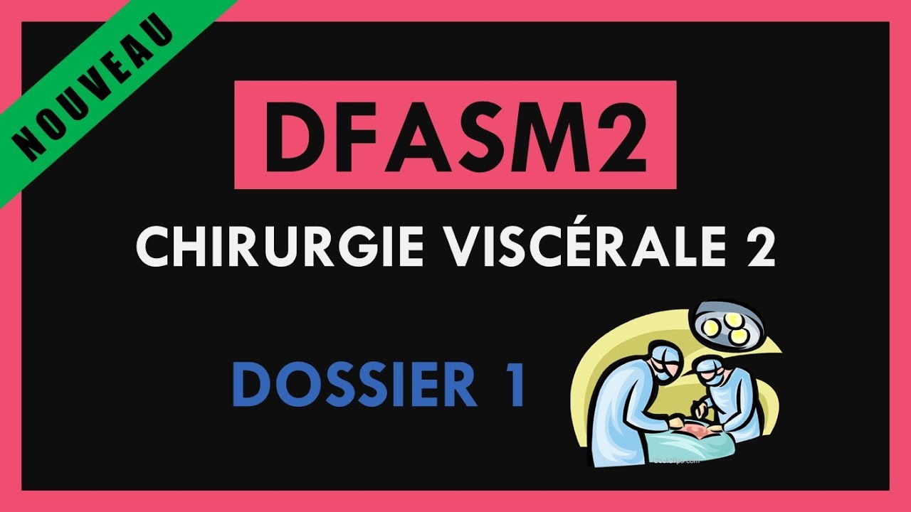 DFASM2 - Chirurgie viscérale 2 - Dossier 1 - Douleurs pelviennes aigues chez une fille de 17ans