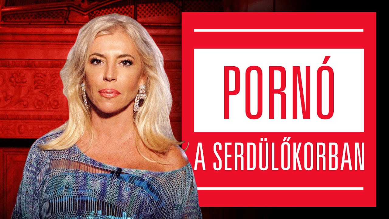 Pornó a serdülőkorban - SzeXerda - Hevesi Kriszta