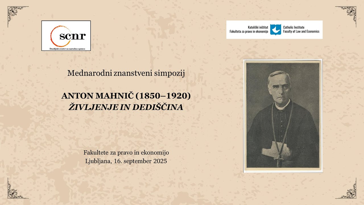3. panel_Simpozij ANTON MAHNIČ (1850–1920): ŽIVLJENJE IN DEDIŠČINA_Katoliški inštitut, 16. 9. 2025