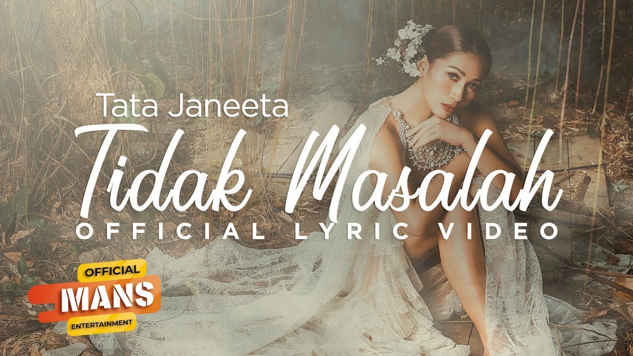 TATA JANEETA - Tidak Masalah (Official Lyric Video)