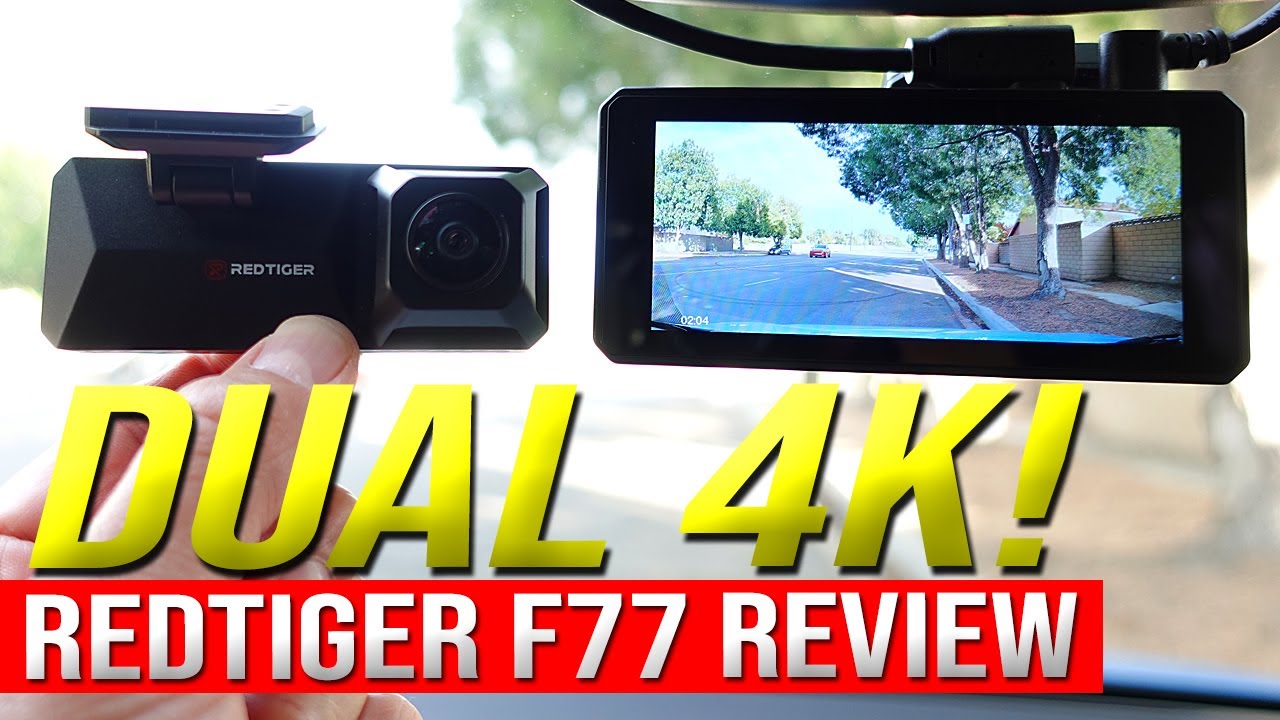 REDTIGER F77 Dash Cam Review (DUAL 4K)