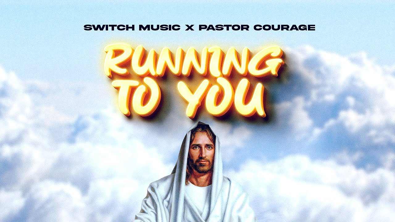 Running to You x Pastor Courage @pastorcouragetv
