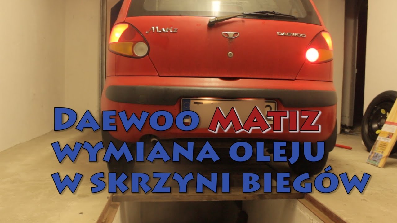 Daewoo Matiz wymiana oleju w skrzyni biegów