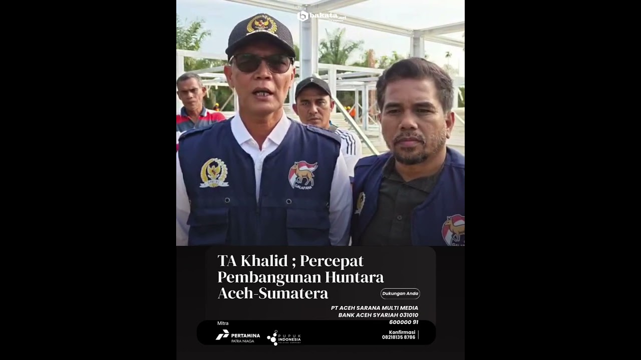 TA Khalid ; Percepat Pembangunan Huntara Aceh-Sumatera