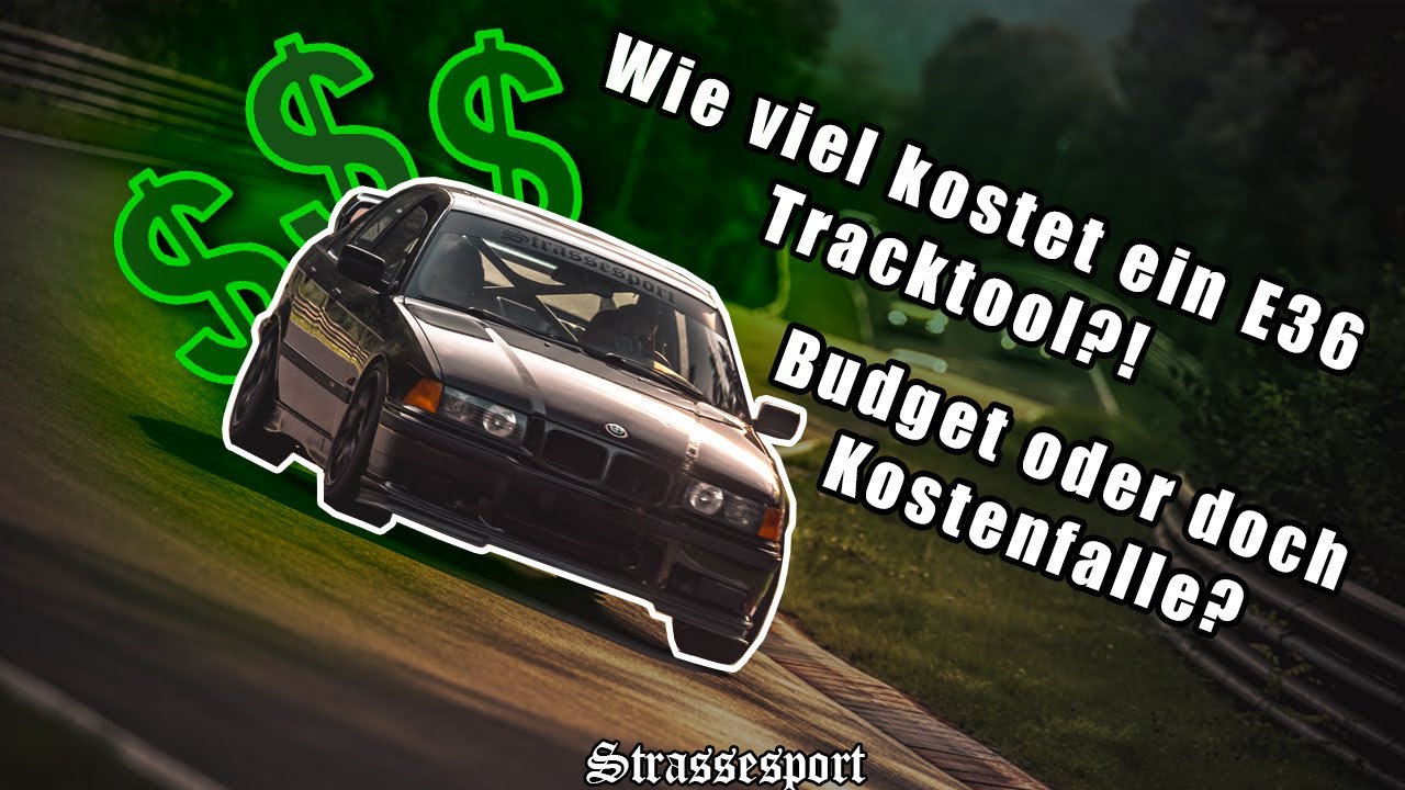 Was Kostet ein E36 TRACKTOOL!? BMW E36 328i Kostenaufstellung