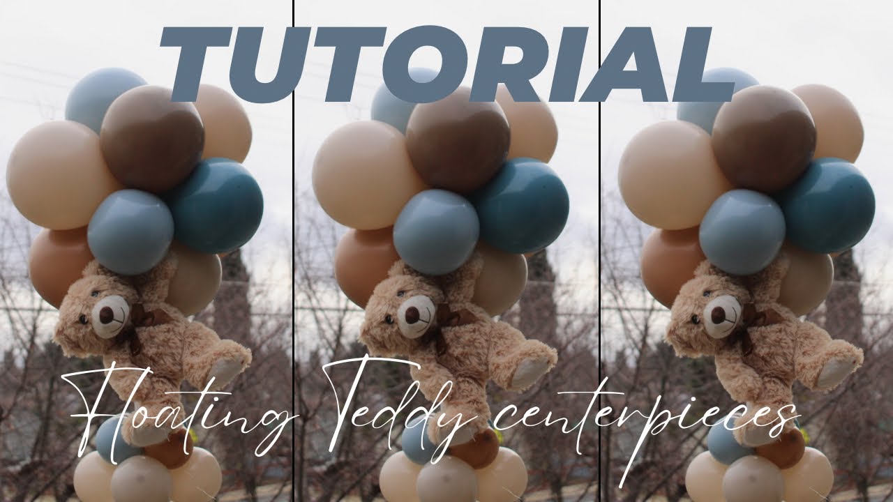 FLOATING TEDDY CENTERPIECE | tutorial. diy.