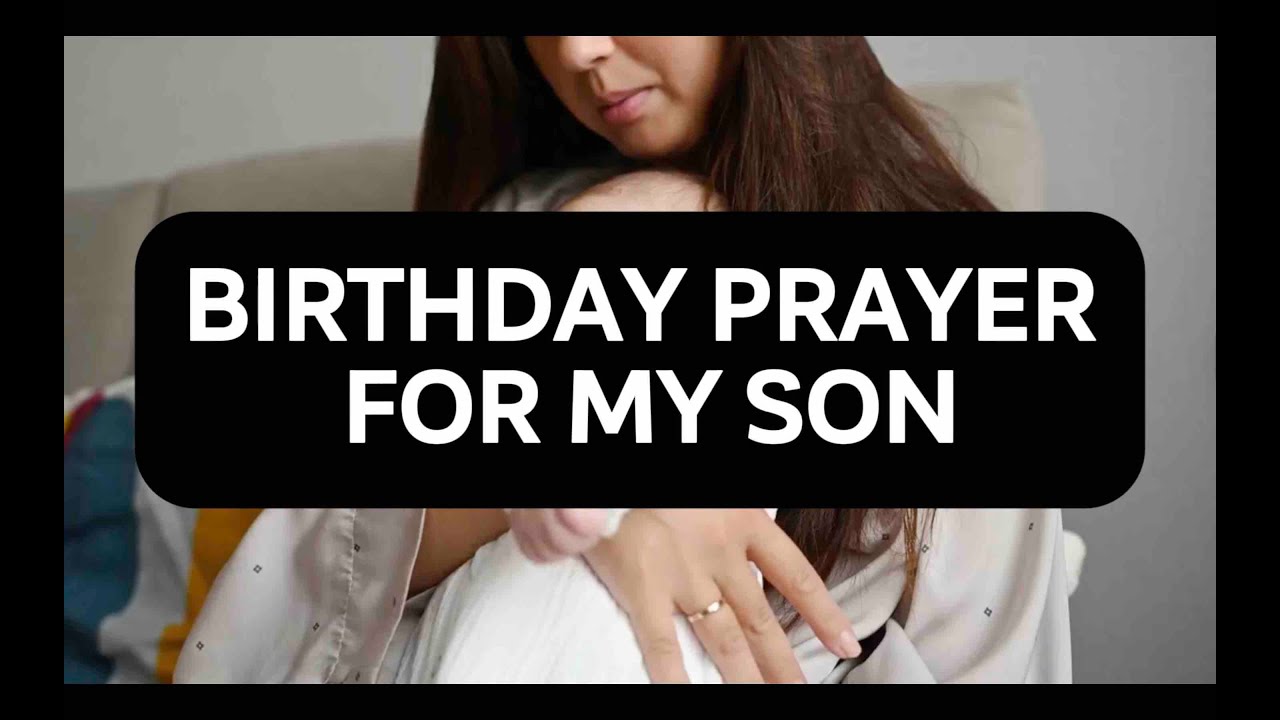 Short Birthday Prayer for My Son